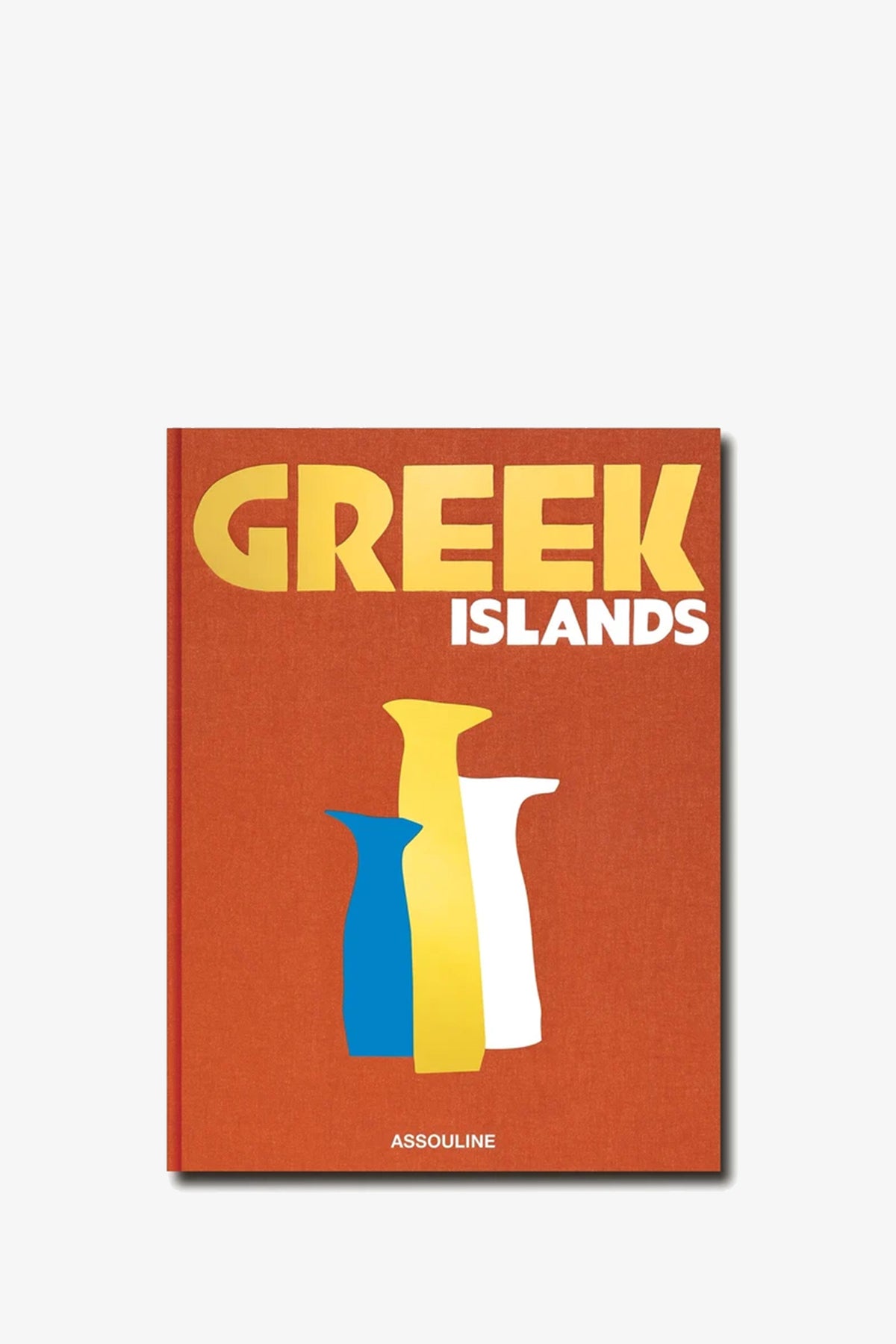 The ASSOULINE GREEK ISLANDS book features a cover with the title “GREEK ISLANDS” in yellow and white lettering above three colorful vases—blue, yellow, and white—set against an orange background, with the publisher ASSOULINE at the bottom.