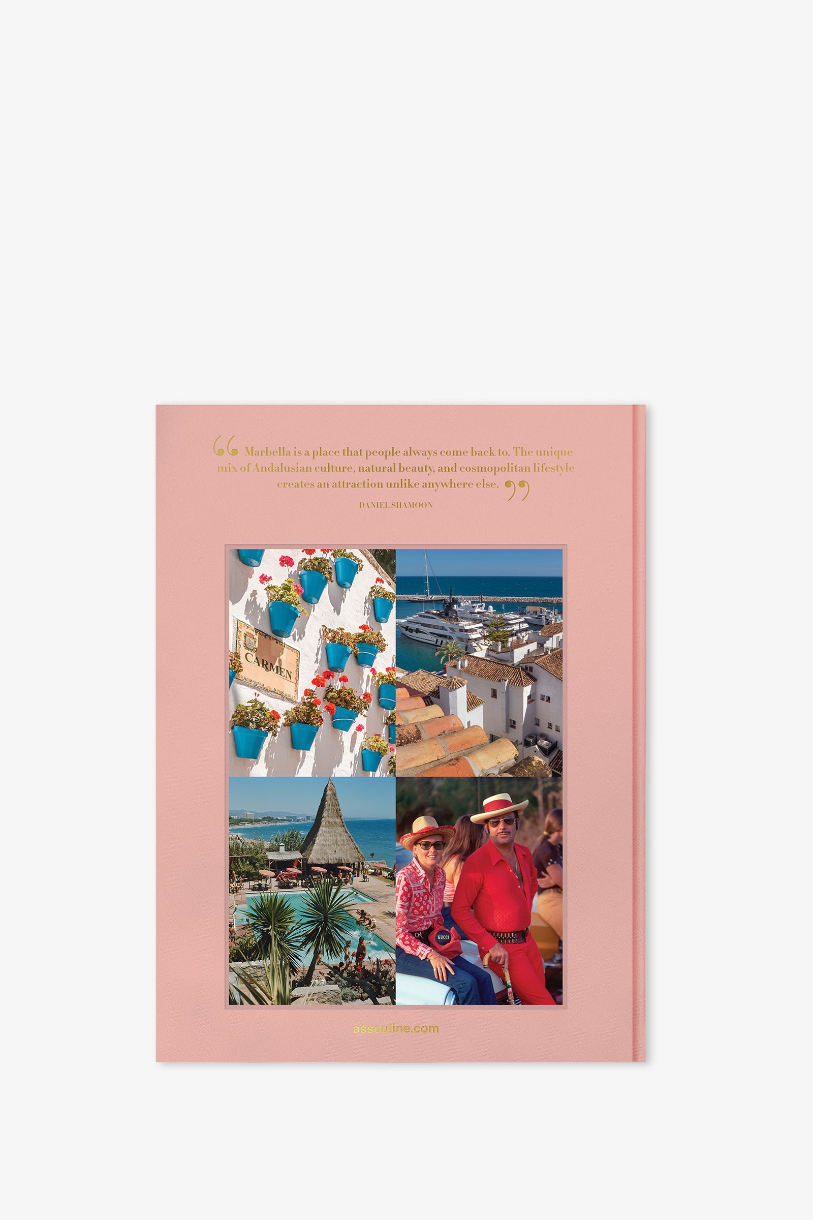 The Assouline Marbella Sol Book features a pink cover with a collage of four photos: flower pots on a wall, a scenic coastal town, a lively market scene, and two people dressed in red. A quote about Marbella appears at the top, and the website is printed at the bottom.
