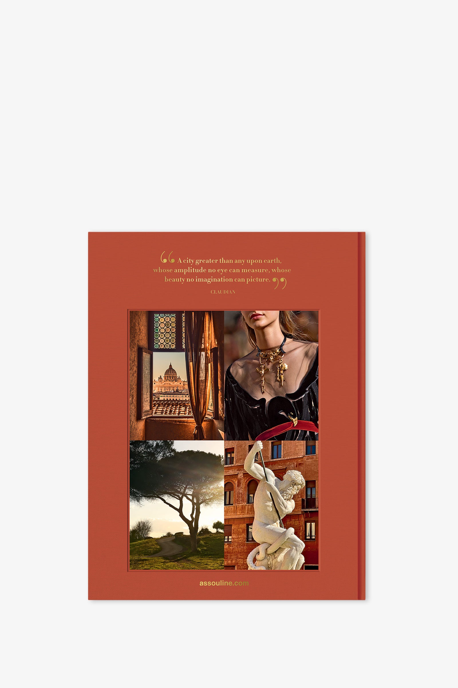 The back cover of the Assouline Roma Eterna Book features four images—an ornate building, a woman adorned with jewelry, a scenic tree, and a statue—along with a quote about cities at the top.