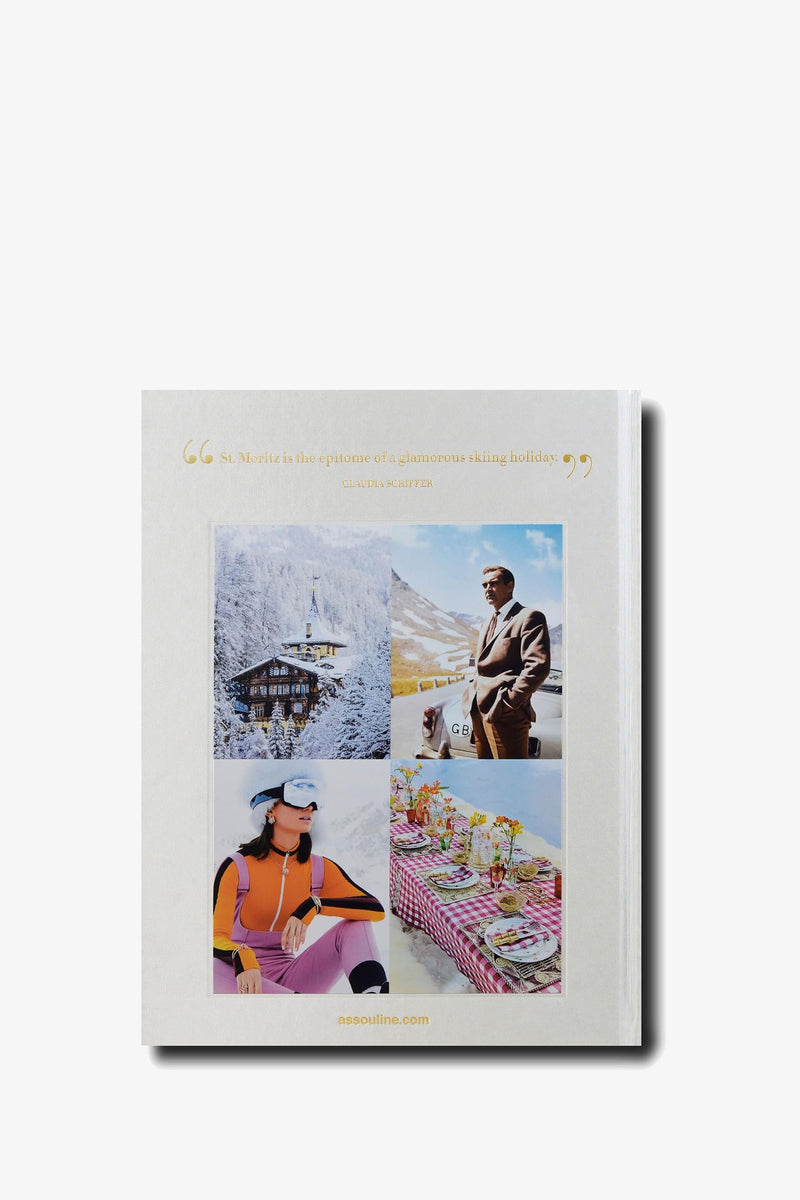 The back cover of the Assouline St Moritz Chic book features a quote in gold above four photos: a snowy chalet, a man in a vintage suit on a mountain, a woman in ski wear and goggles, and a festive outdoor table setting.