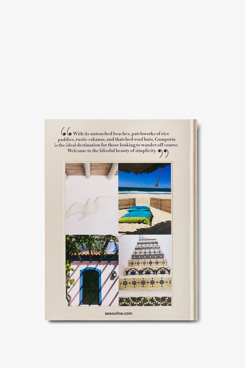 The back cover of the Assouline Comporta Bliss Book features a quote about travel above six photos, including a sandy beach, a bed with blue bedding, tiled stairs, and a white building with blue and green accents.
