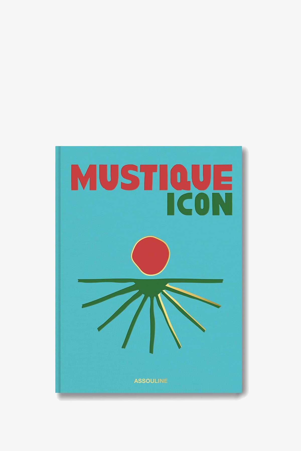 The Assouline Mustique Icon Book features a turquoise cover titled “MUSTIQUE ICON,” with a design showcasing a red circle and yellow and green lines radiating beneath it. The publisher, ASSOULINE, appears at the bottom in yellow.