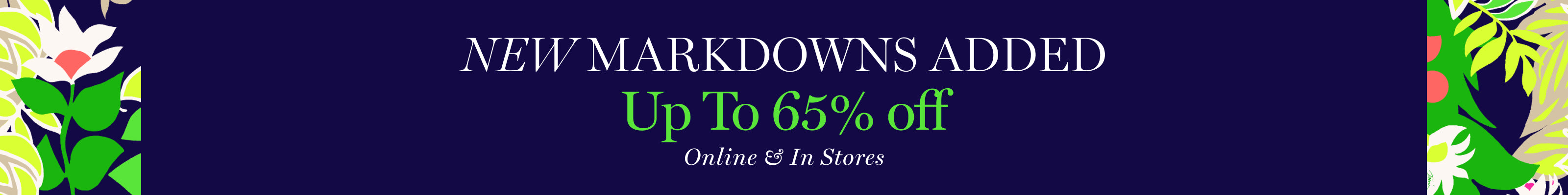 Promotional banner with text 'New Markdowns Added Up To 65% off' on a dark blue background with floral elements.